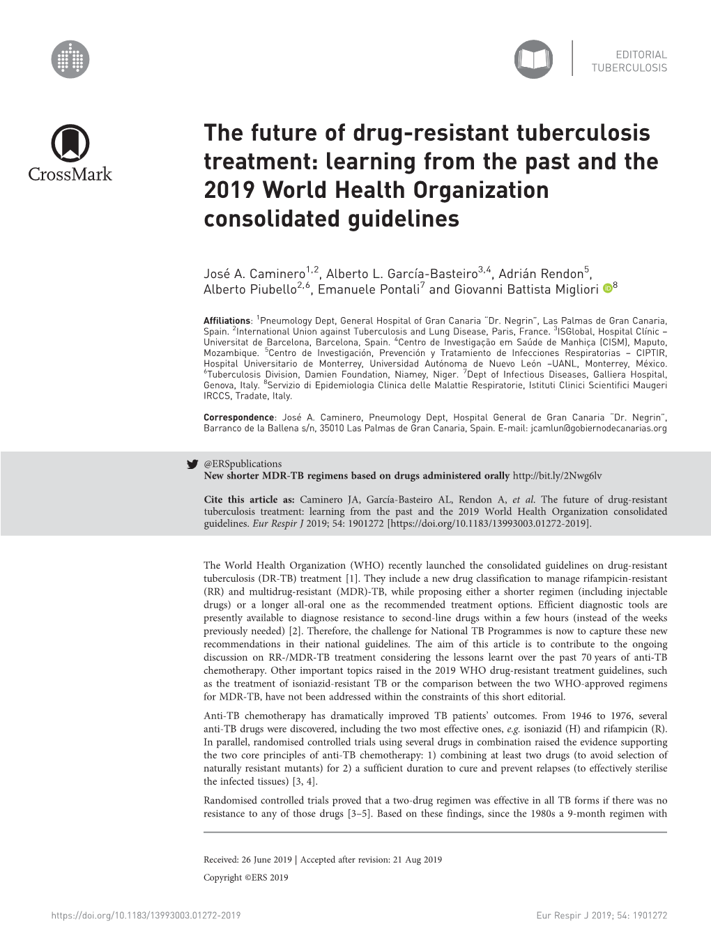 The Future of Drug-Resistant Tuberculosis Treatment: Learning from the Past and the 2019 World Health Organization Consolidated Guidelines