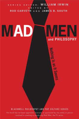 Mad Men and Philosophy: Nothing Is As It Seems