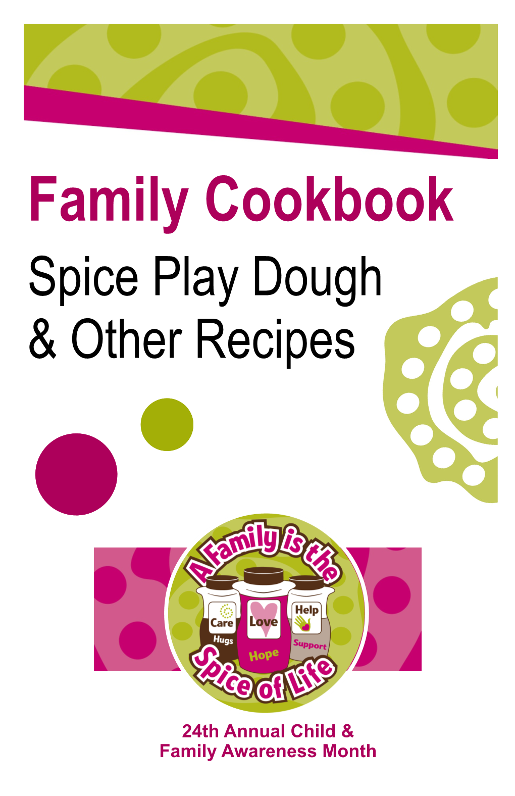 Family Cookbook Spice Play Dough & Other Recipes