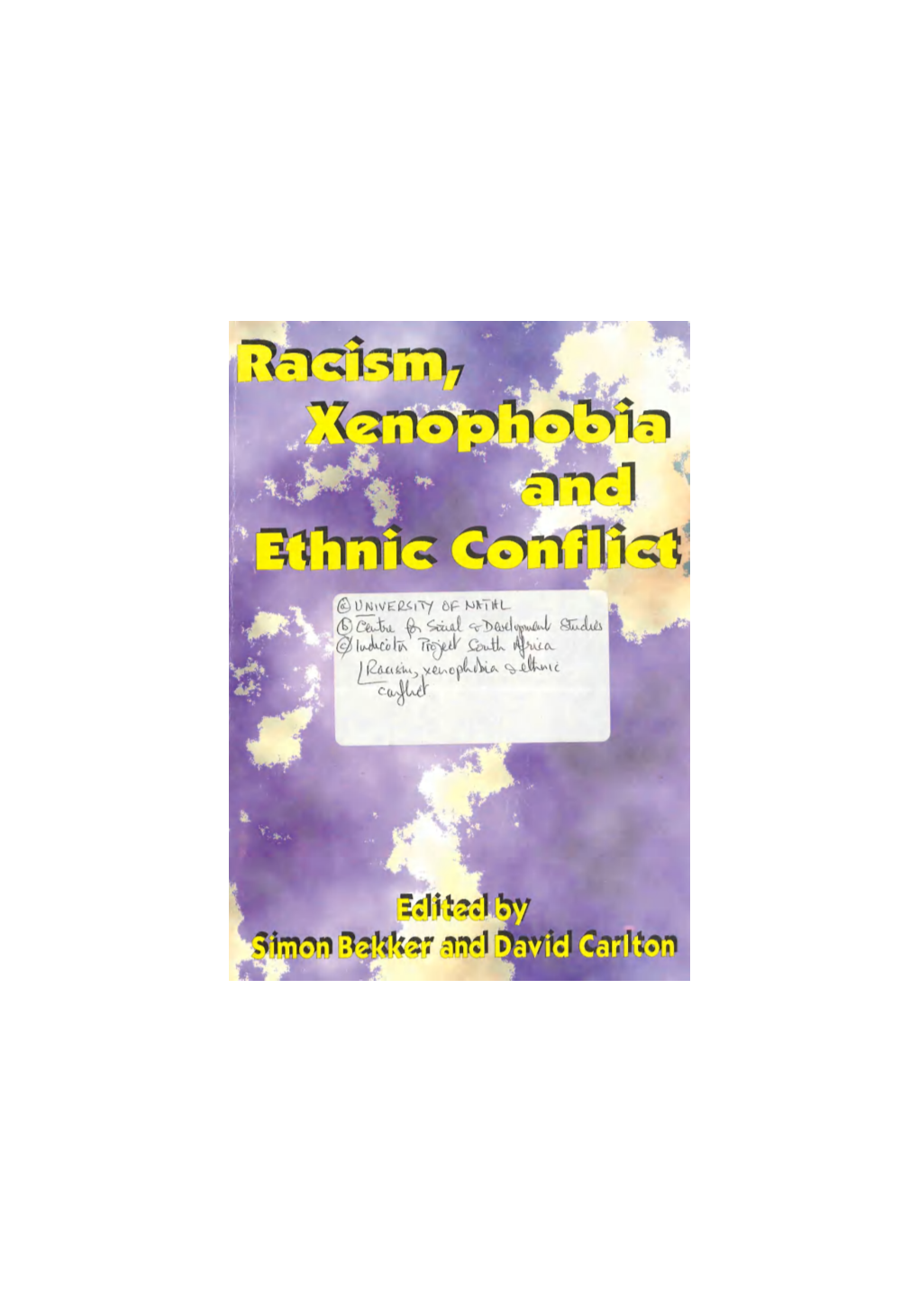 Racism, Xenophobia and Ethnic Conflict