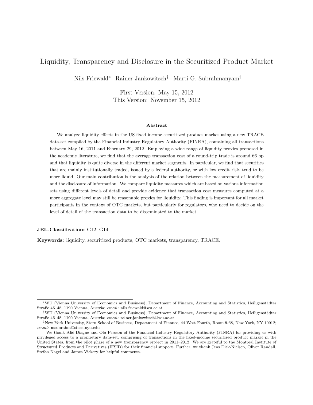 Liquidity, Transparency and Disclosure in the Securitized Product Market