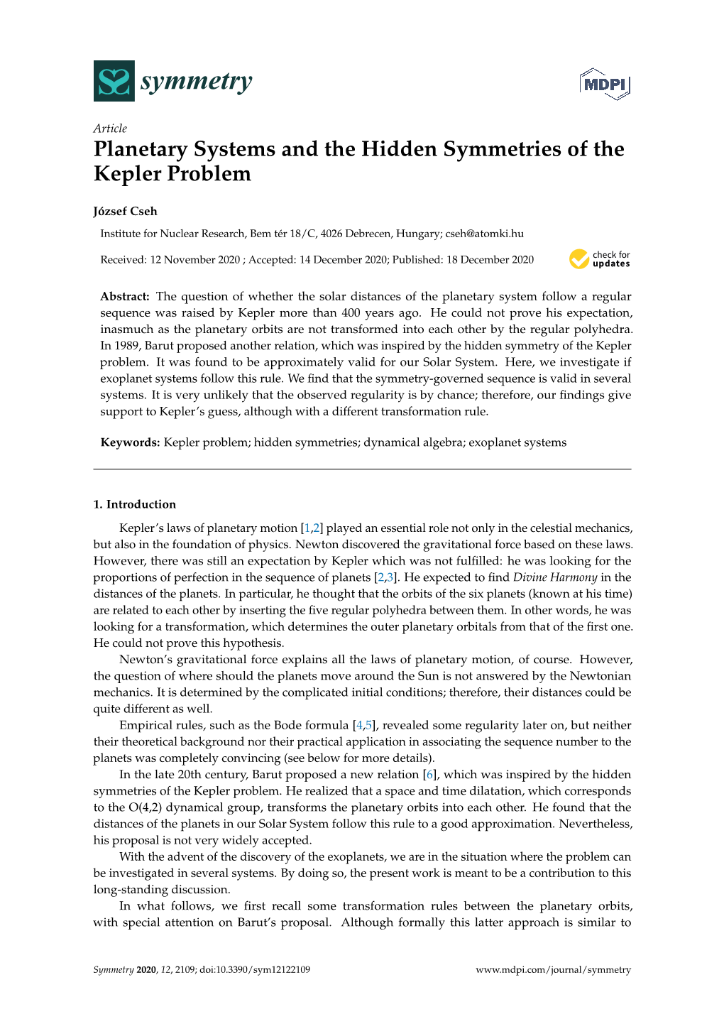 Planetary Systems and the Hidden Symmetries of the Kepler Problem
