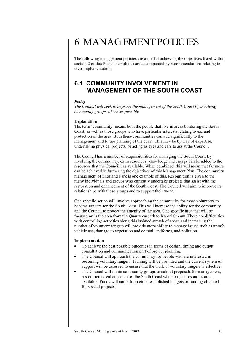 South Coast Management Plan 2002 35 6.2 TANGATA WHENUA and IWI INVOLVEMENT in MANAGEMENT of the SOUTH COAST