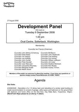 Development Panel Will Meet on Tuesday 9 September 2008 at 1.00 Pm in Oval Centre, Salterbeck, Workington