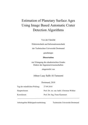 Estimation of Planetary Surface Ages Using Image Based Automatic Crater Detection Algorithms