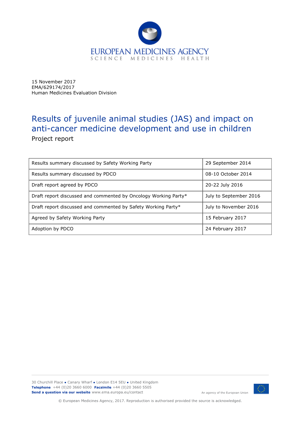 Results of Juvenile Animal Studies (JAS) and Impact on Anti-Cancer Medicine Development and Use in Children Project Report