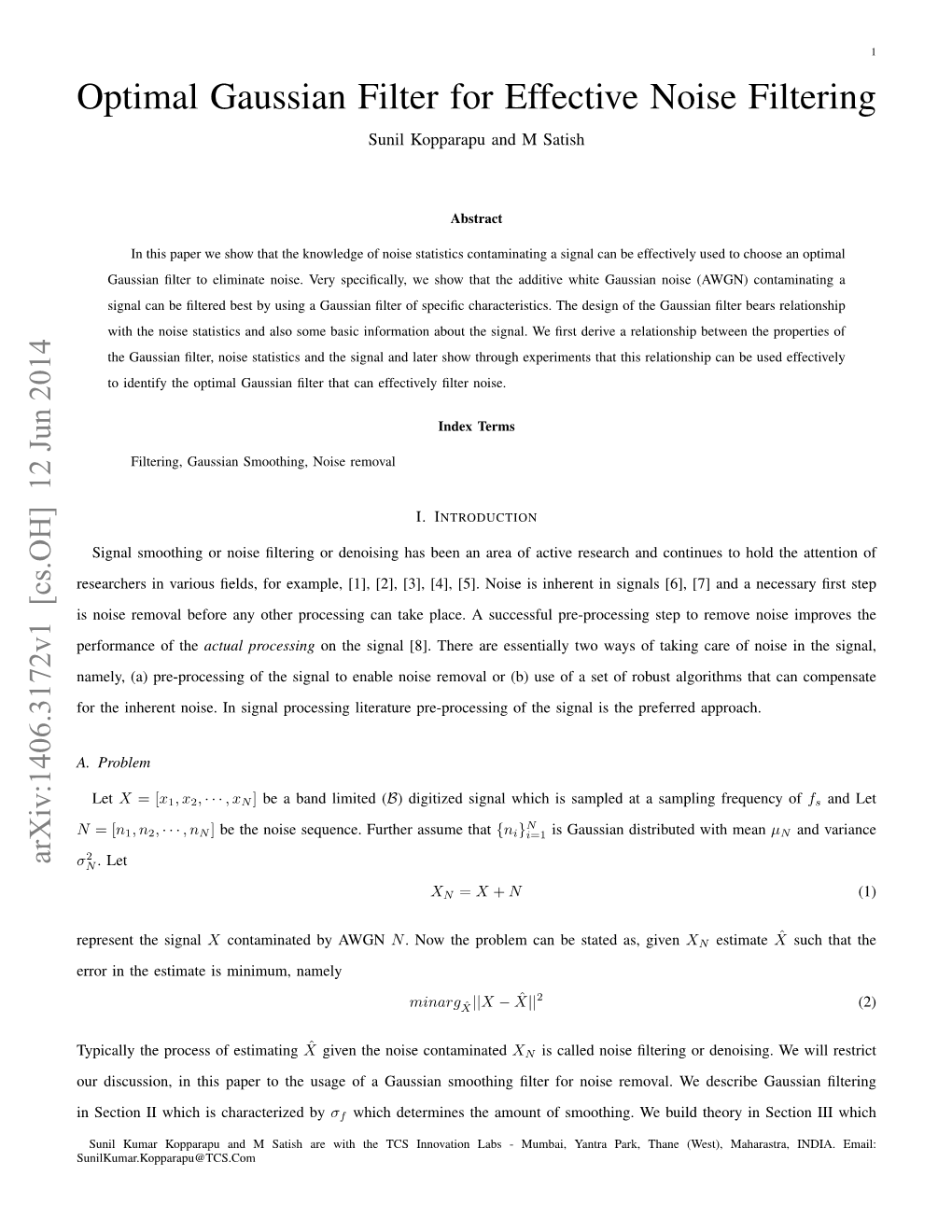 Optimal Gaussian Filter for Effective Noise Filtering Sunil Kopparapu and M Satish