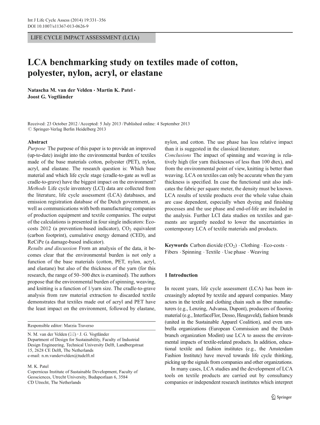 LCA Benchmarking Study on Textiles Made of Cotton, Polyester, Nylon, Acryl, Or Elastane