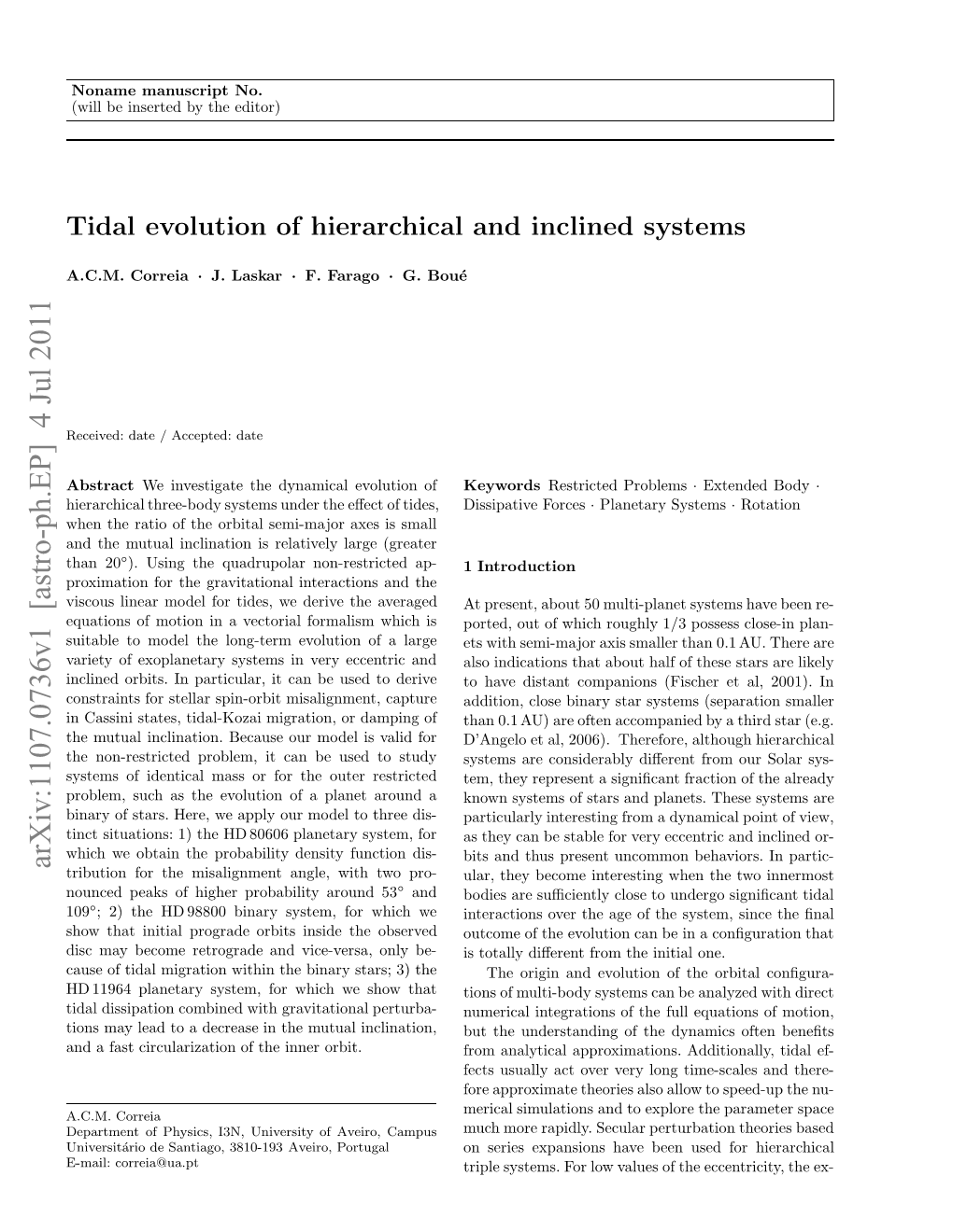 Tidal Evolution of Hierarchical and Inclined Systems 3