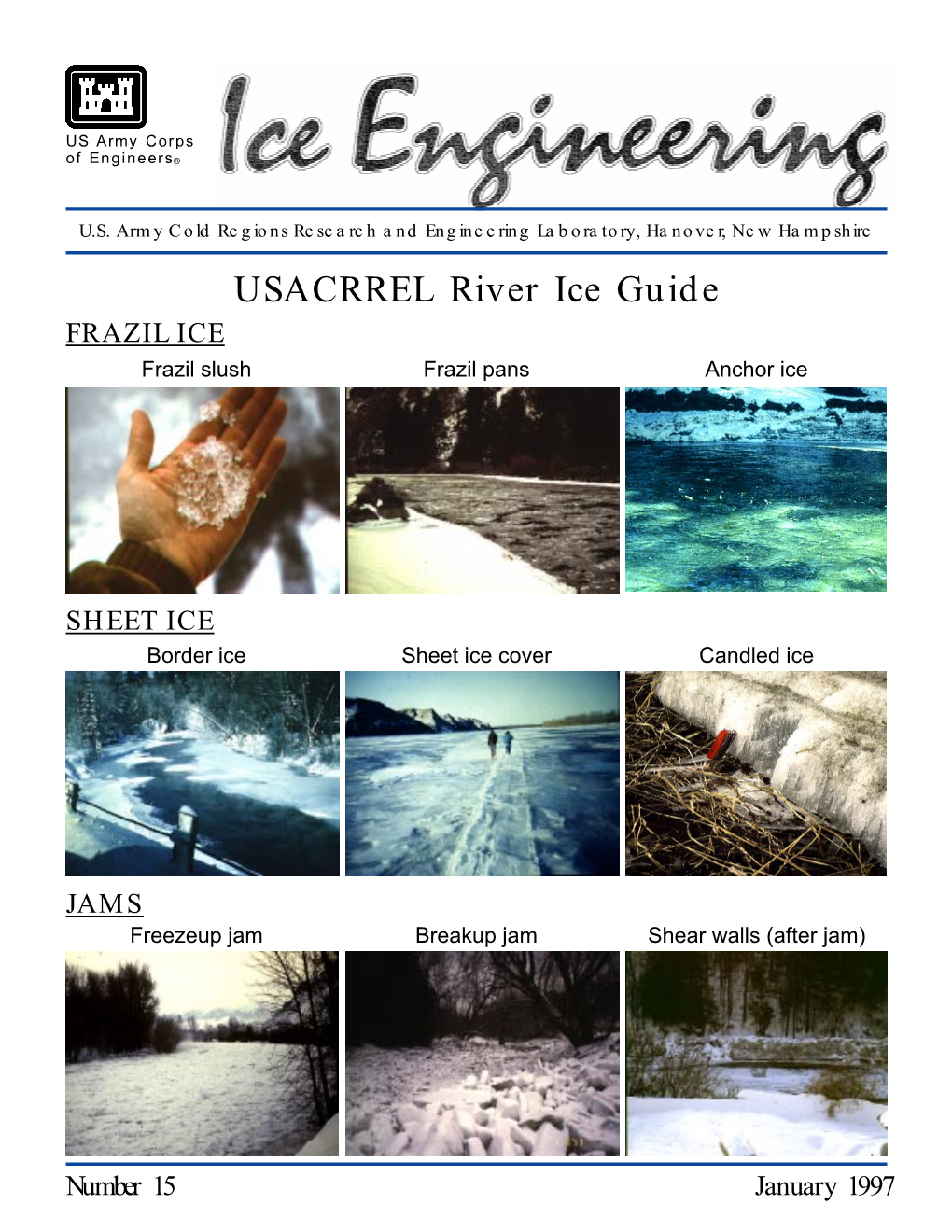 USACRREL River Ice Guide FRAZIL ICE Frazil Slush Frazil Pans Anchor Ice