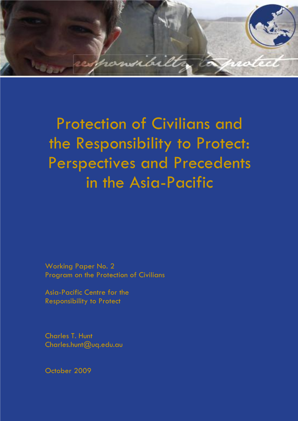 Protection of Civilians and the Responsibility to Protect: Perspectives and Precedents in the Asia-Pacific