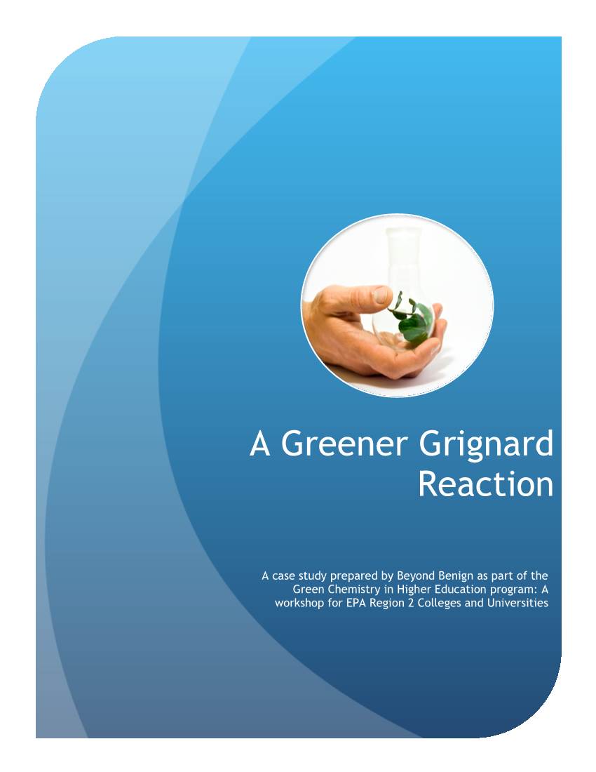Case Study: Greener Grignard Reaction