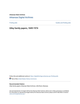 Utley Family Papers, 1849-1974