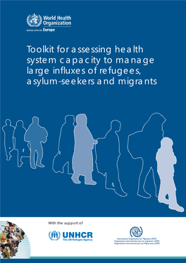 Toolkit for Assessing Health System Capacity to Manage Large Influxes of Refugees, Asylum-Seekers and Migrants