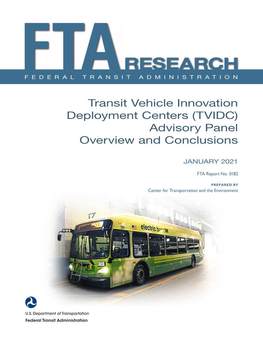Transit Vehicle Innovation Deployment Centers (TVIDC) Advisory Panel Overview and Conclusions