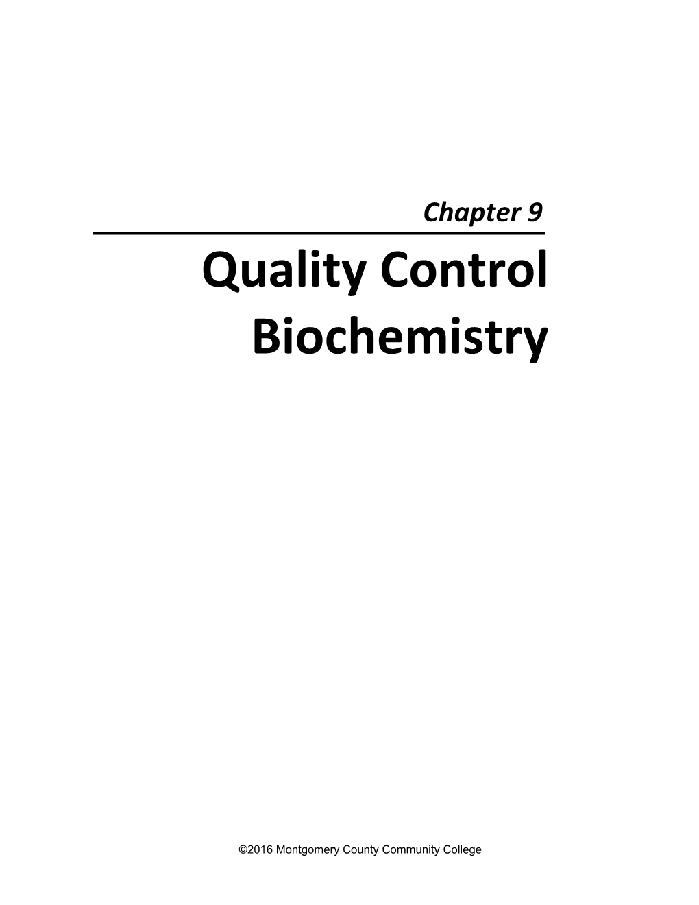 Chapter 9: Quality Control Biochemistry