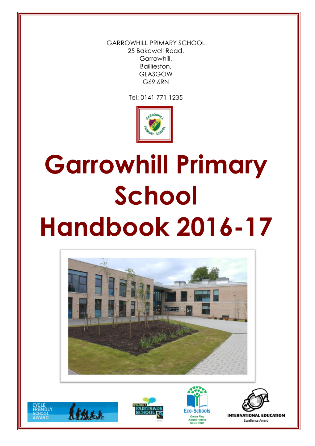 Garrowhill Primary School Handbook 2016-17