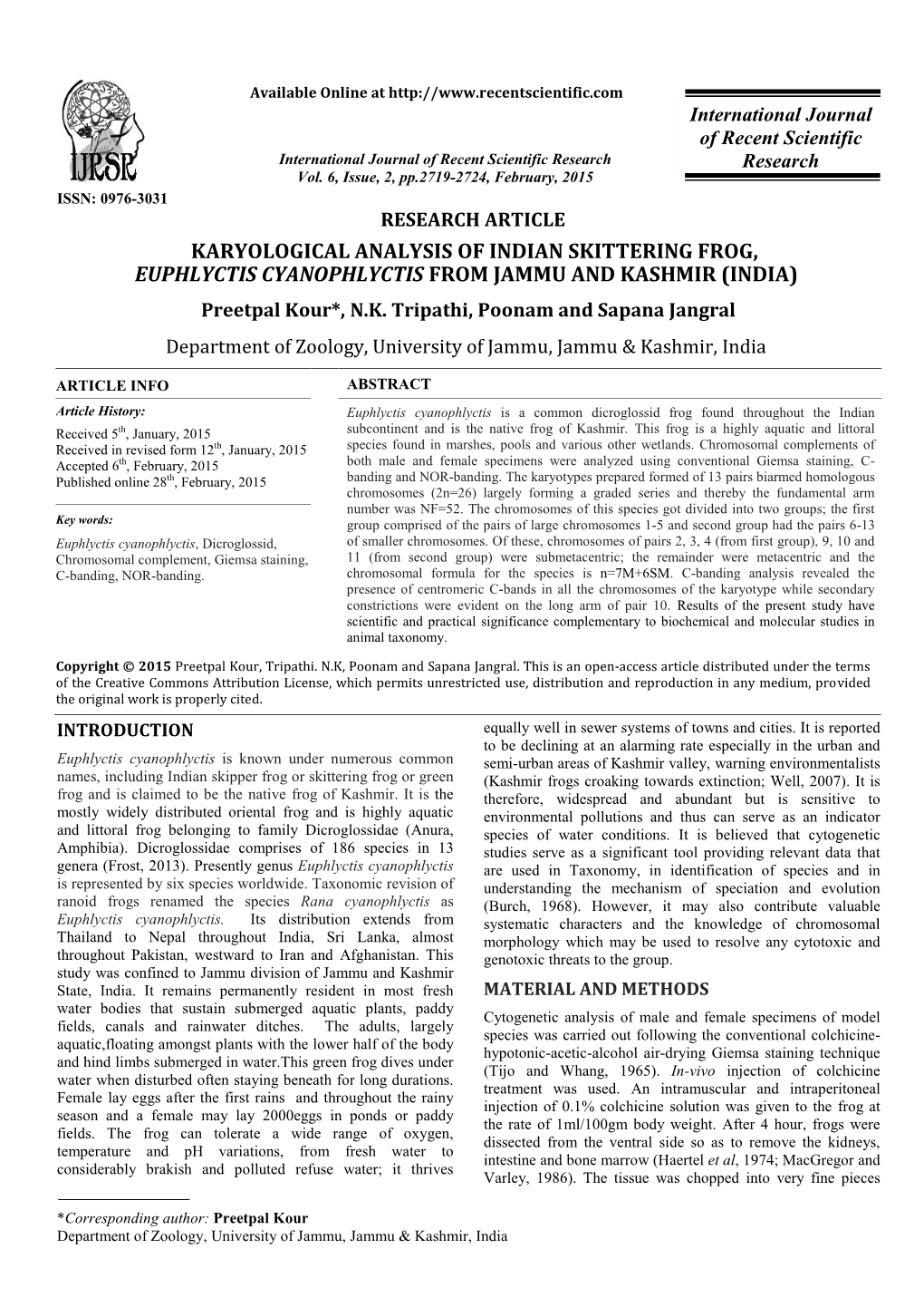 KARYOLOGICAL ANALYSIS of INDIAN SKITTERING FROG, EUPHLYCTIS CYANOPHLYCTIS from JAMMU and KASHMIR (INDIA) Preetpal Kour*, N.K