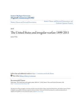 The United States and Irregular Warfare 1899-2011 by Justin Wike