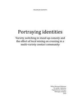 Portraying Identities Variety Switching in Stand up Comedy and the Effect of Local Mixing on Crossing in a Multi-Variety Contact Community