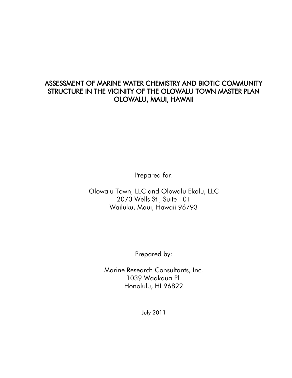 Assessment of Marine Water Chemistry and Biotic Community Structure in the Vicinity of the Olowalu Town Master Plan Olowalu, Maui, Hawaii