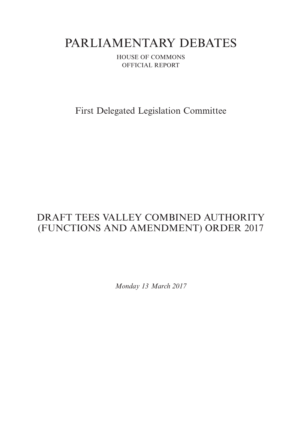 Draft Tees Valley Combined Authority (Functions and Amendment) Order 2017