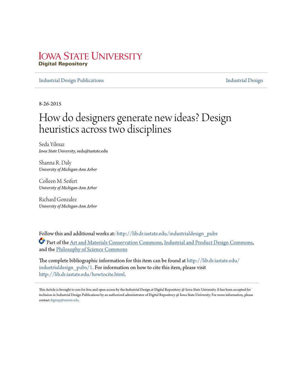 How Do Designers Generate New Ideas? Design Heuristics Across Two Disciplines Seda Yilmaz Iowa State University, Seda@Iastate.Edu