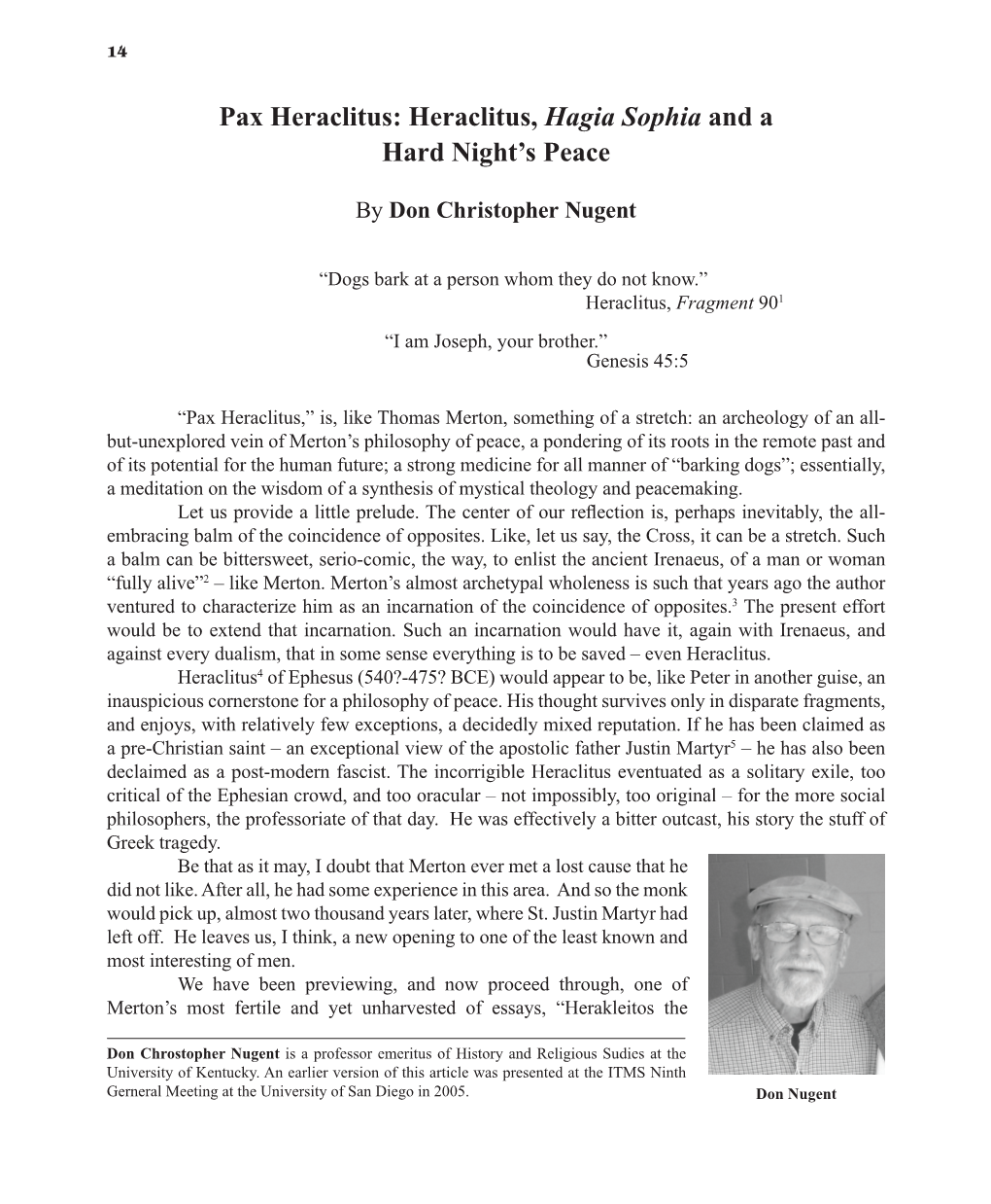 Pax Heraclitus: Heraclitus, Hagia Sophia and a Hard Night’S Peace
