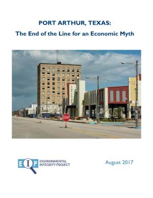 PORT ARTHUR, TEXAS: the End of the Line for an Economic Myth