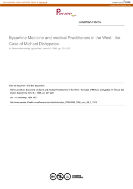 Byzantine Medicine and Medical Practitioners in the West : the Case of Michael Dishypatos In: Revue Des Études Byzantines, Tome 54, 1996