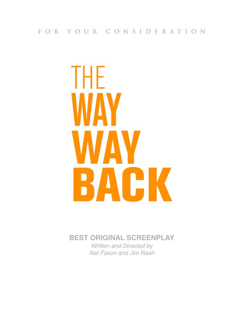 BEST ORIGINAL SCREENPLAY Written and Directed by Nat Faxon and Jim Rash