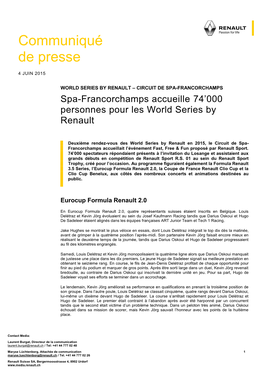 RENAULT – CIRCUIT DE SPA-FRANCORCHAMPS Spa-Francorchamps Accueille 74’000 Personnes Pour Les World Series by Renault