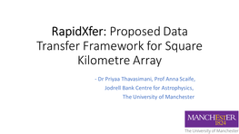 Rapidxfer: Proposed Data Transfer Framework for Square Kilometre Array