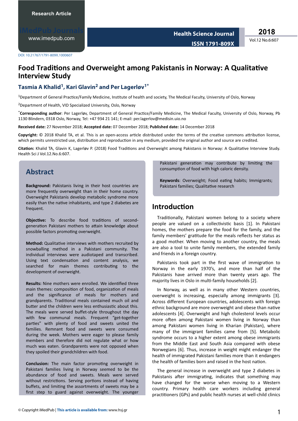 Food Traditions and Overweight Among Pakistanis in Norway: a Qualitative Interview Study Tasmia a Khalid1, Kari Glavin2 and Per Lagerløv1*