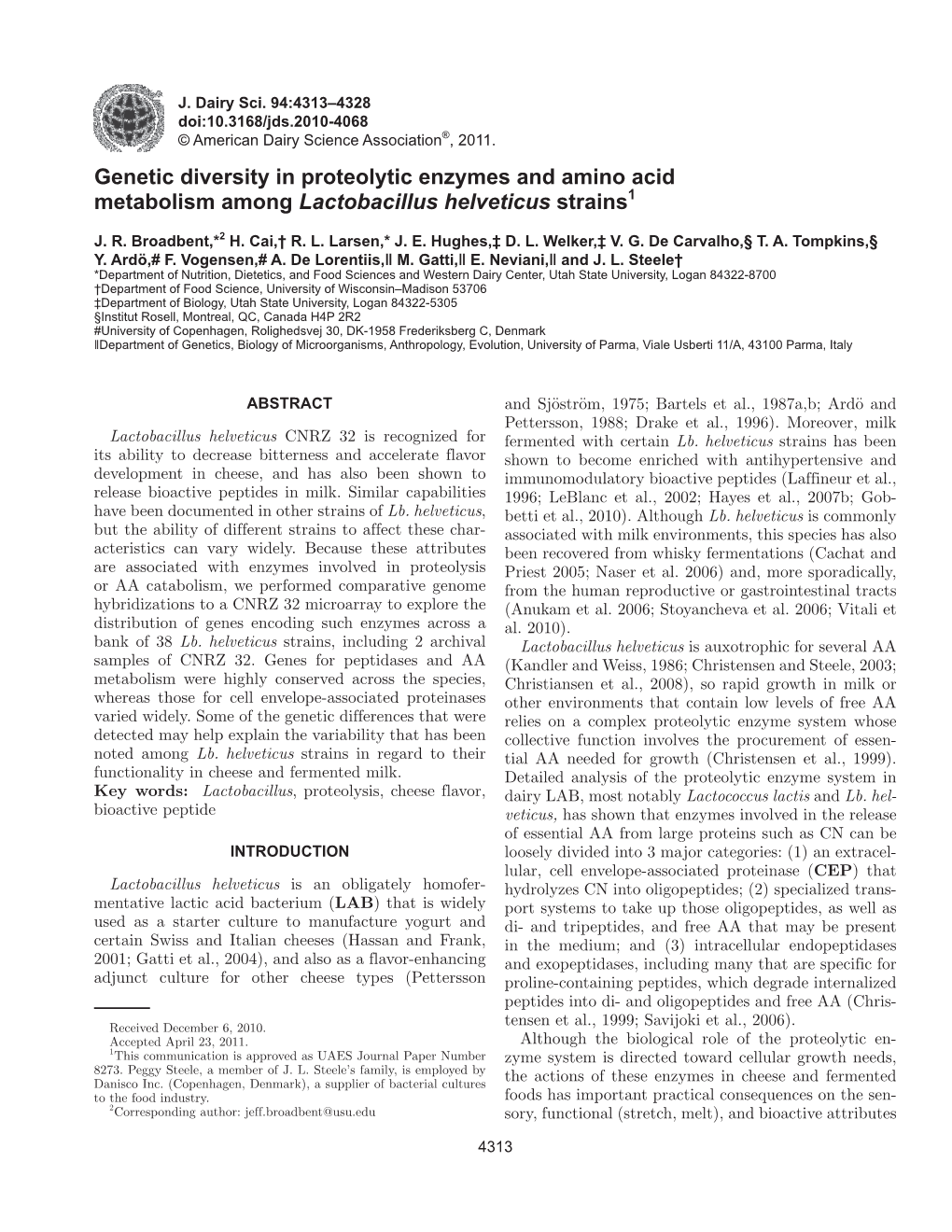 Genetic Diversity in Proteolytic Enzymes and Amino Acid Metabolism Among Lactobacillus Helveticus Strains1