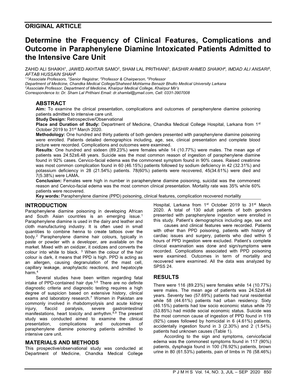 Determine the Frequency of Clinical Features, Complications and Outcome in Paraphenylene Diamine Intoxicated Patients Admitted to the Intensive Care Unit