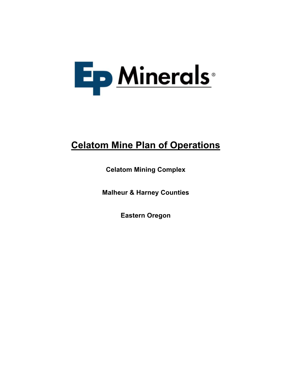 Celatom Mine Plan of Operations