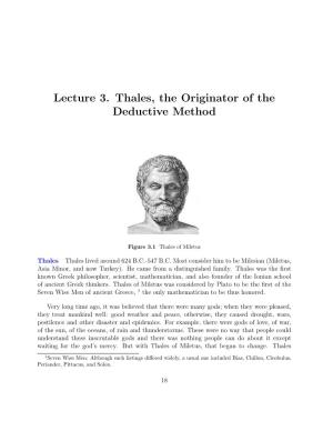 Lecture 3. Thales, the Originator of the Deductive Method