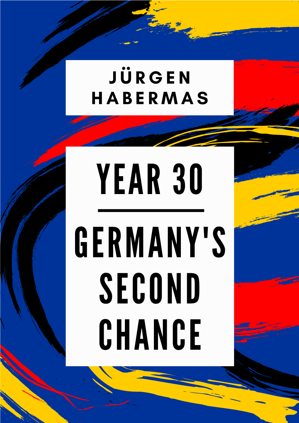 Year 30: Germany's Second Chance