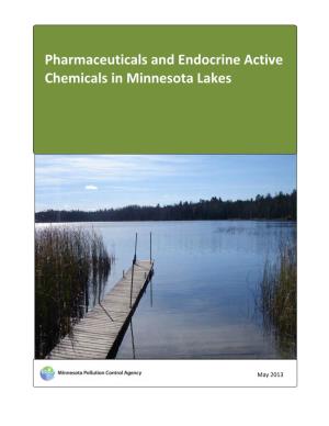 Pharmaceuticals and Endocrine Active Chemicals in Minnesota Lakes