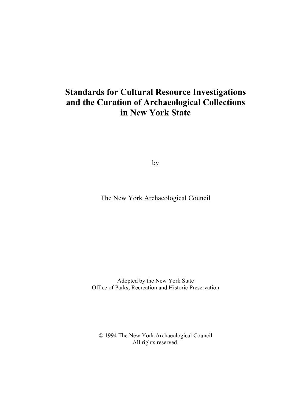 Standards for Cultural Resource Investigations and the Curation of Archaeological Collections in New York State