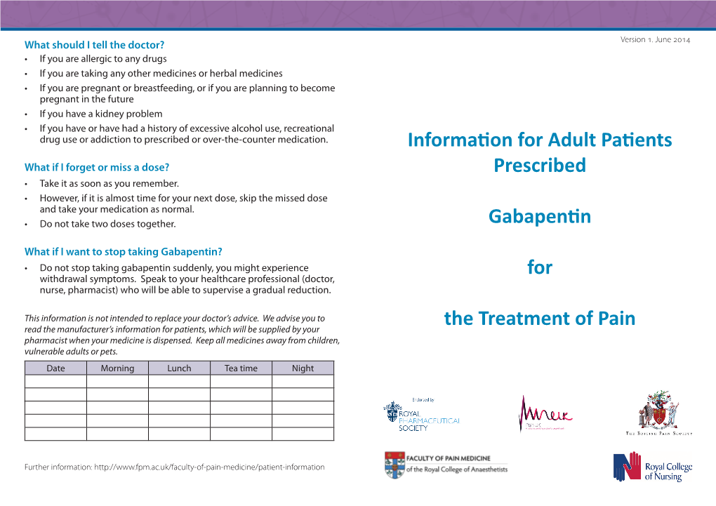 Gabapentin? • Do Not Stop Taking Gabapentin Suddenly, You Might Experience Withdrawal Symptoms