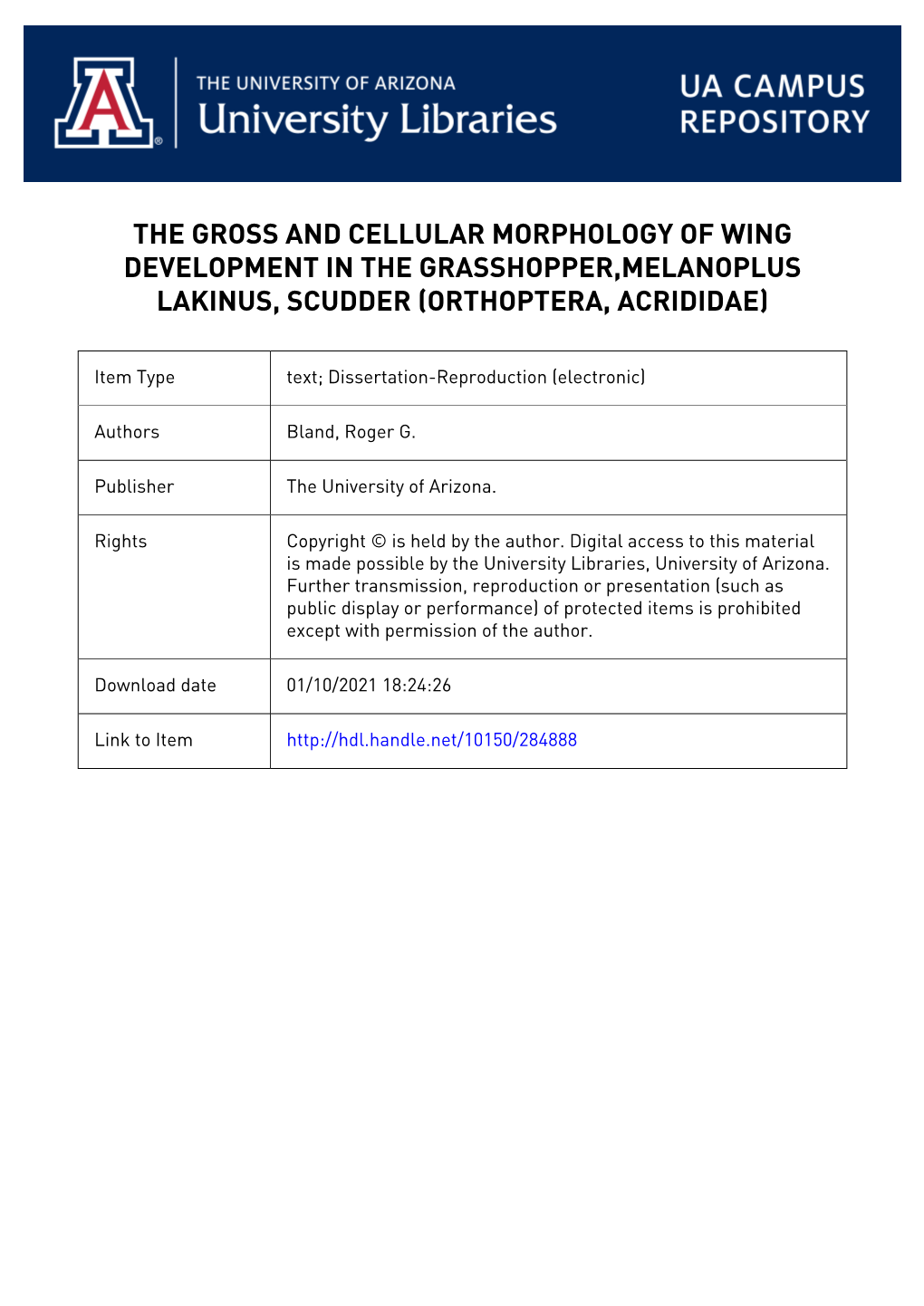 University Microfilms, Inc., Ann Arbor, Michigan the GROSS and CELLULAR MORPHOLOGY of WING DEVELOPMENT