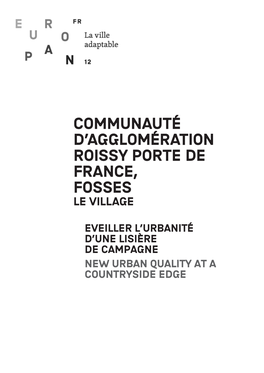 Communauté D'agglomération Roissy Porte De France, Fosses