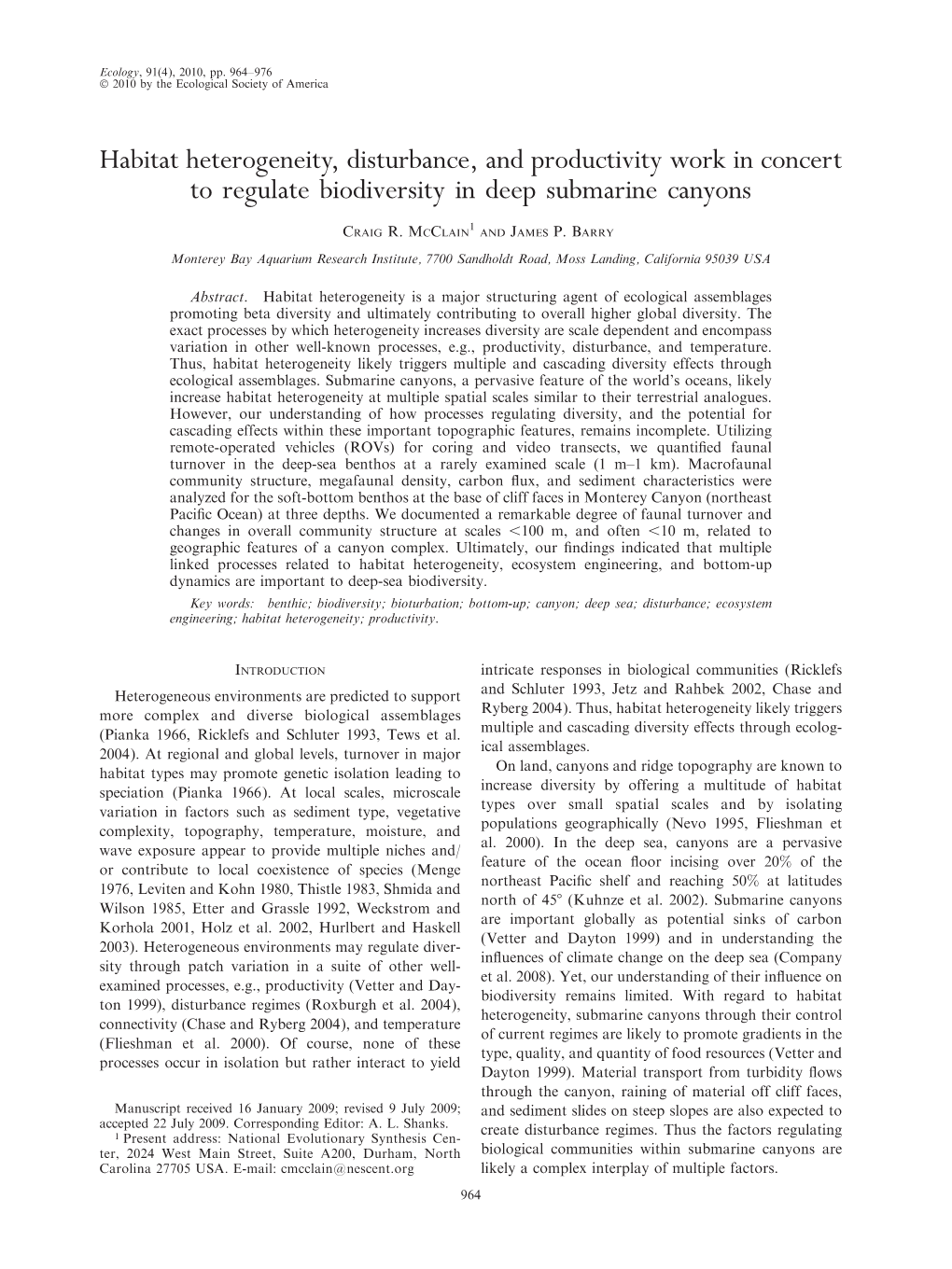 Habitat Heterogeneity, Disturbance, and Productivity Work in Concert to Regulate Biodiversity in Deep Submarine Canyons