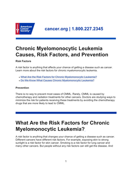 What Are the Risk Factors for Chronic Myelomonocytic Leukemia? ● Do We Know What Causes Chronic Myelomonocytic Leukemia?