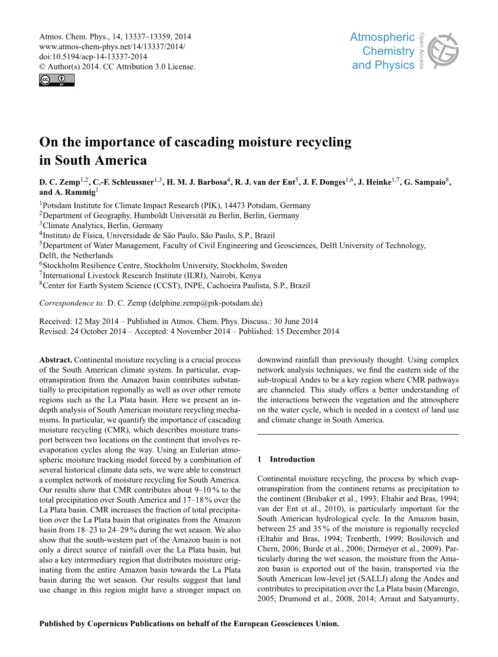 On the Importance of Cascading Moisture Recycling in South America