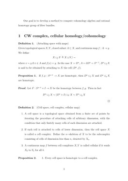 1 CW Complex, Cellular Homology/Cohomology
