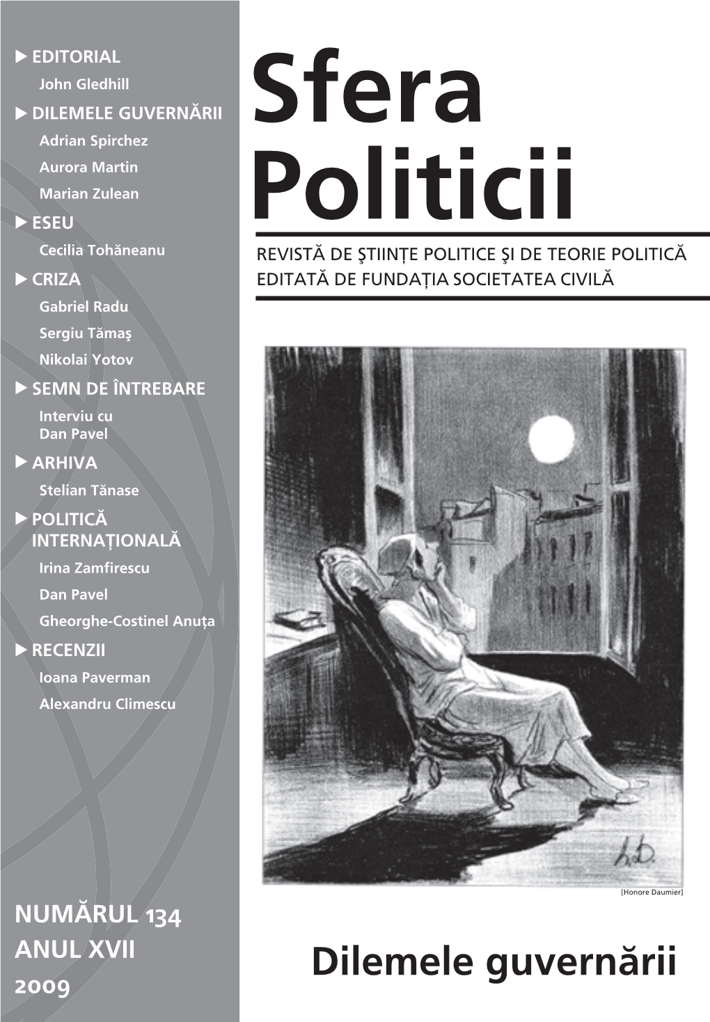 SFERA POLITICII • Numărul 134 2009 Alexandru Climescu