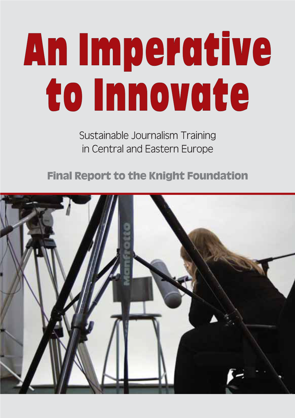 Sustainable Journalism Training in Central and Eastern Europe Final